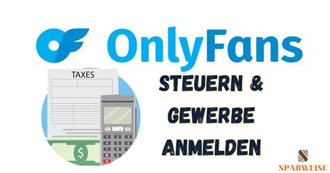 muss man für onlyfans gewerbe anmelden|OnlyFans: Gewerbe anmelden